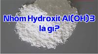 ALOH3 là gì? Dung dịch nào sau đây hòa tan được ALOH3?